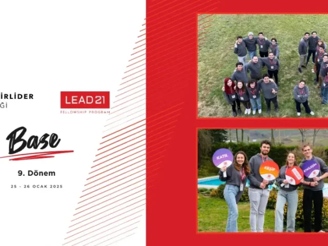 LEAD21 9. Dönem Fellowları, Base Etkinliği ile İlham Dolu Bir Yolculuğa Çıktı