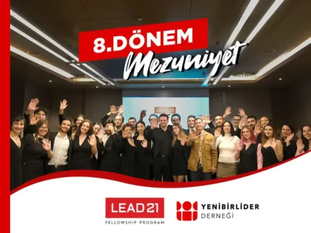 LEAD21 Fellowship Programı 8. Dönem Mezunlarını Uğurladık