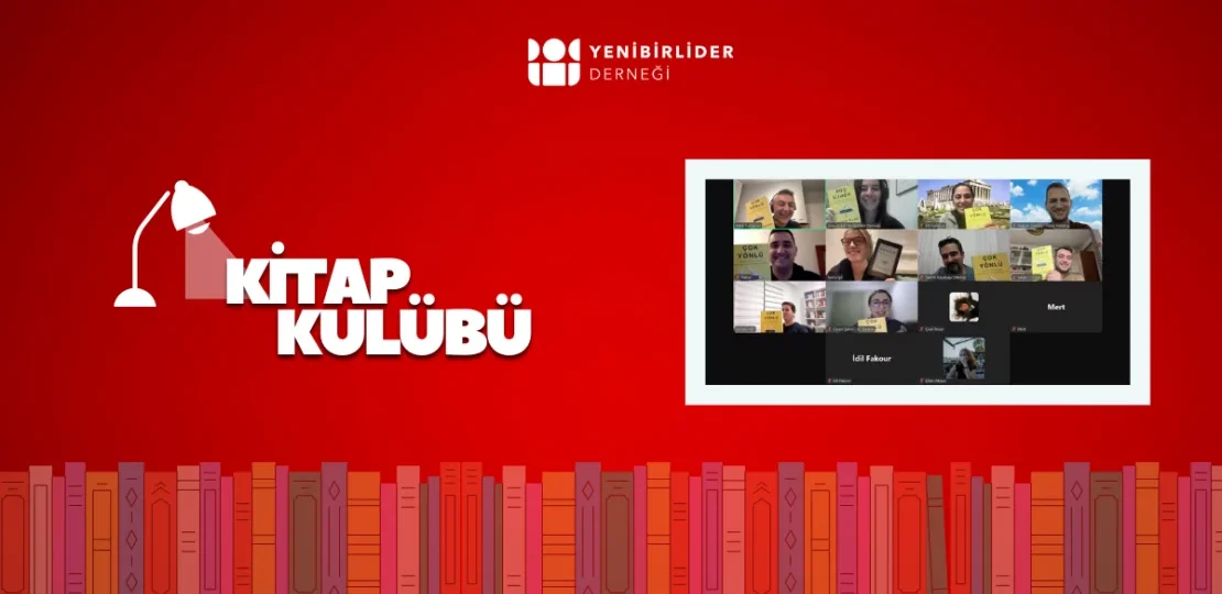 Yenibirlider x Mete Yurtsever Kitap Kulübü-Liderlik, Fikir ve İlham Paylaşımı