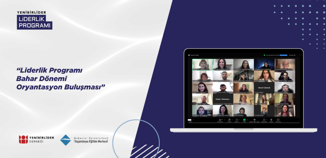 Liderlik Programı Bahar Dönemi Oryantasyon Buluşması Gerçekleştirildi