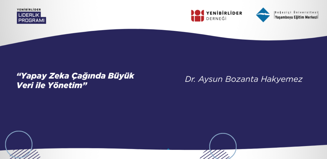 Yapay Zeka Çağında Büyük Veri ile Yönetim