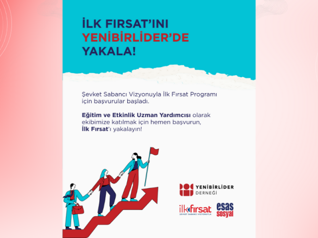 İlk Fırsat Programı – 10. Dönem Başvuruları Başladı!