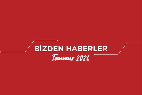 Bizden haberler Temmuz 2026 - Thum
