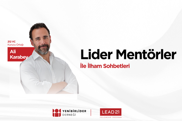 5. Lider Mentörler ile İlham Sohbetleri _ Ali Karabey